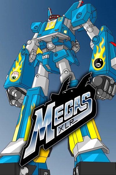 Megas XLR - Season 1
