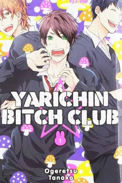 Yarichin Bitch Club - Season 1